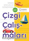 Erken Çocukluk Döneminde Çizgi Çalışmaları (48+)