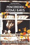 Pencereden Gizemli Bakış