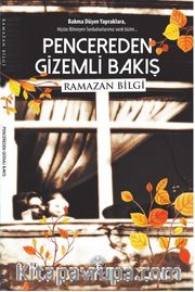 Pencereden Gizemli Bakış