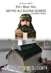 Ehl-i Beyt Yolu Seyyid Ali Sultan Süreği