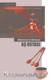Mükemmel Ve Mufassal Aş Ustası