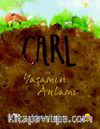 Carl ve Yaşamın Anlamı 