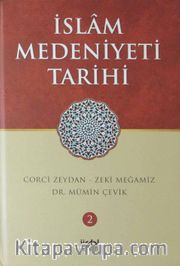 İslam Medeniyeti Tarihi (2. Cilt)