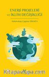 Enerji Projeleri ve İklim Değişikliği