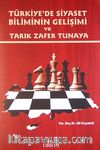 Türkiye'de Siyaset Biliminin Gelişimi ve Tarık Zafer Tunaya