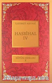Hasbihal-IV / Bütün Eserleri X