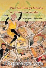 Paris'ten Pera'ya Sinema ve Rum Sinemacılar