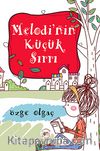 Melodi'nin Küçük Sırrı