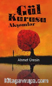 Gül Kurusu Akşamlar