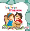 Komşularım / İki ki Varsın