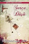 Serçe Düşü