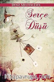 Serçe Düşü