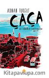 Çaça - Bir Zamanlar Eşrefpaşa'da