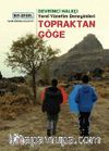 Topraktan Göğe