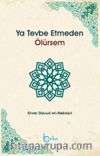Ya Tevbe Etmeden Ölürsem