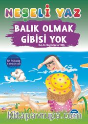 Neşeli Yaz – Balık Olmak Gibisi Yok