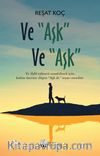 Ve “Aşk” Ve “Aşk