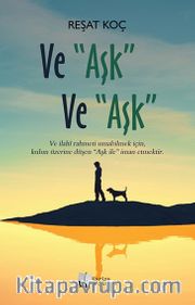 Ve “Aşk” Ve “Aşk