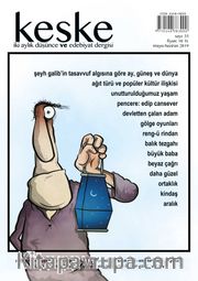 Keşke İki Aylık Düşünce ve Edebiyat Dergisi Sayı:35 Mayıs-Haziran 2019