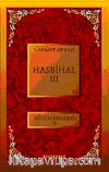 Hasbihal-III / Bütün Eserleri XI