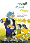 Yeşil Mavi Sarı