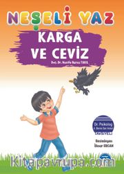 Neşeli Yaz – Karga ve Ceviz