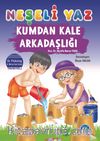 Neşeli Yaz – Kumdan Kale Arkadaşlığı