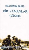 Bir Zamanlar Gömbe