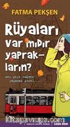 Rüyaları var mıdır Yaprakların?
