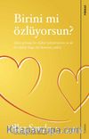 Birini mi Özlüyorsun