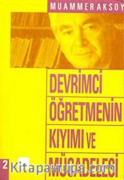 Devrimci Öğretmenin Kıyımı ve Mücadelesi (2 Cilt)