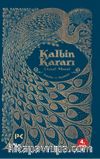 Kalbin Kararı & İlahiler ve Neşideler