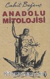 Anadolu Mitolojisi