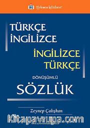 Türkçe-İngilizce İngilizce-Türkçe Dönüşümlü Sözlük