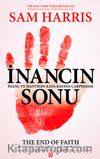 İnancın Sonu & İnanç ve Mantığın Kafa Kafaya Çarpışması