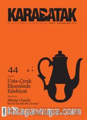 Karabatak İki Aylık Edebiyat ve Sanat Dergisi Mayıs-Haziran 2019 Sayı:44