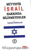Müttefik İsrail Hakkında Bilinmeyenler