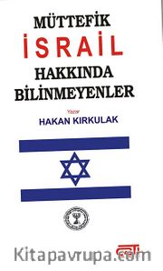 Müttefik İsrail Hakkında Bilinmeyenler