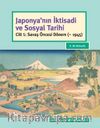Japonya’nın İktisadi ve Sosyal Tarihi Cilt 1: Savaş Öncesi Dönem (~ 1945)