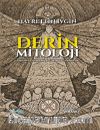 Derin Mitoloji & İnançlarda-Söylencelerde-Folklorda-Geleneklerde
