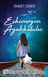 Eskimeyen Ayakkabılar