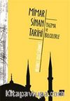 Mimar Sinan Tarihi & Yazma ve Belgelerle