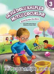 Sevgi Dolu Kalpler Mutlu Çocuklar / Çiçekler Sınıfı -3