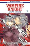Vampir Şövalye 7 & Vampire Knight