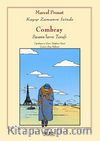 Combray - Swann'ların Tarafı / Kayıp Zamanın İzinde (Çizgi Roman)
