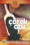 Tepeden Tırnağa Şifa Deryası Çörek Otu