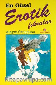 En Güzel Erotik Fıkralar