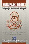 Hurufilik Bilgisi & Ferişteoğlu Abdülmecid Külliyatı