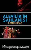 Alevilik'in Şahlanışı