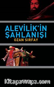 Alevilik'in Şahlanışı